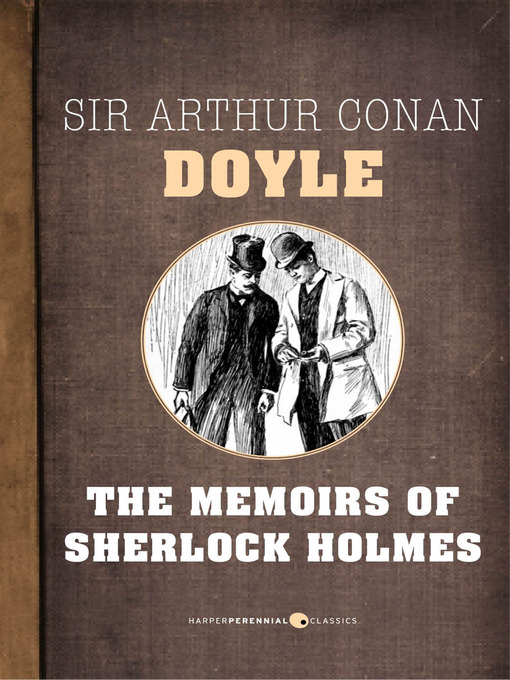 Title details for The Memoirs of Sherlock Holmes by Arthur Conan Doyle - Wait list